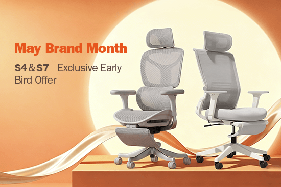 Upgrade How You Sit: Meet S4 & S7 — Our Early Bird Picks for May Brand Month